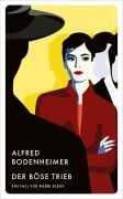 Cover-Bild zum Titel 'Der böse Trieb' von 'Alfred Bodenheimer'
