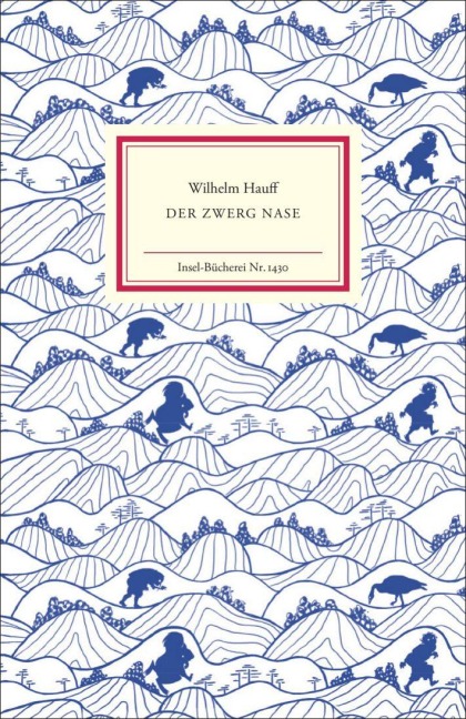 Zwerg Nase - Wilhelm Hauff