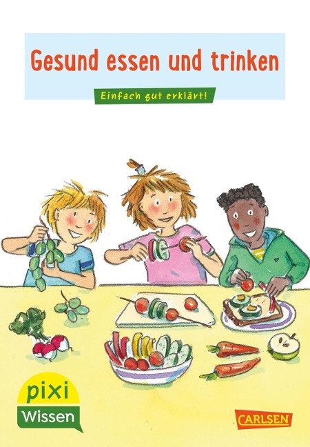 Pixi Wissen 45: VE 5 Gesund essen und trinken - Barbara Barkhausen