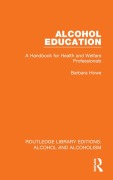 Cover-Bild zum Titel 'Alcohol Education' von 'Barbara Howe'