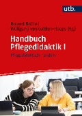 Handbuch Pflegedidaktik I - 