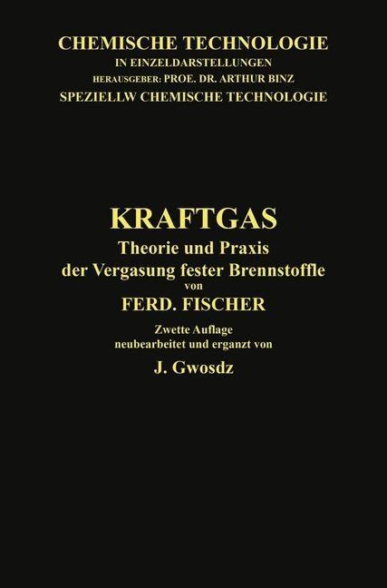 Kraftgas - Ferdinand Fischer, Josef Gwosdz