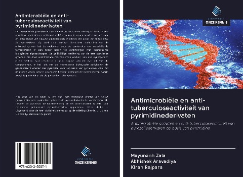 Antimicrobiële en anti-tuberculoseactiviteit van pyrimidinederivaten - Mayursinh Zala, Abhishek Aravadiya, Kiran Rajpara