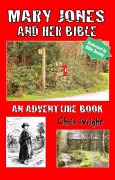 Cover-Bild zum Titel 'Mary Jones and Her Bible - An Adventure Book' von 'Chris Wright'