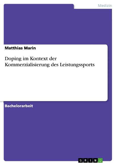 Doping im Kontext der Kommerzialisierung des  Leistungssports - Matthias Marin