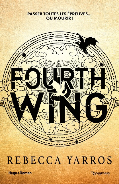 Fourth Wing - Version française - Rebecca Yarros