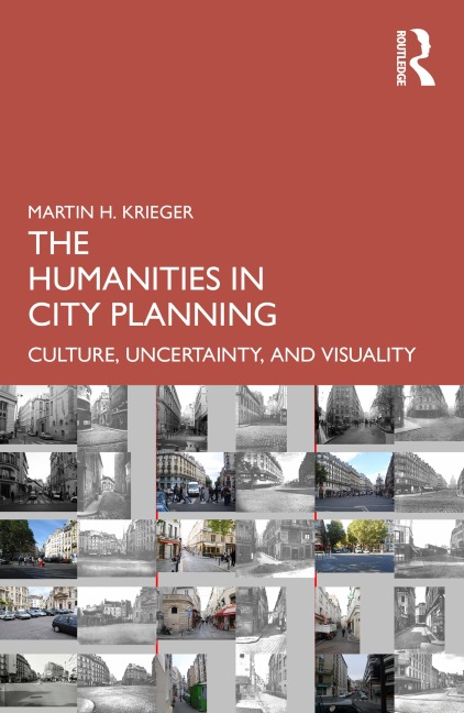 The Humanities in City Planning - Martin Krieger