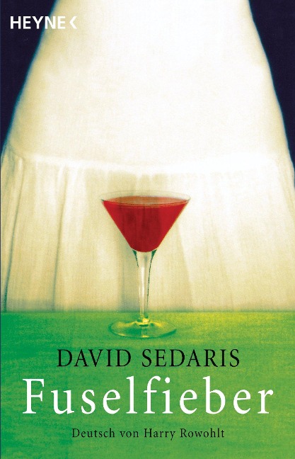 Fuselfieber - David Sedaris