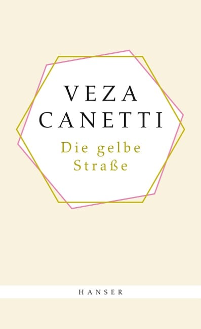 Die gelbe Straße - Veza Canetti