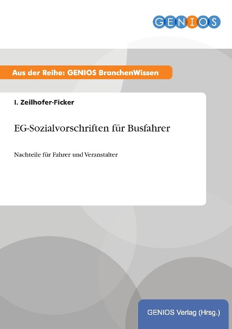 EG-Sozialvorschriften für Busfahrer - I. Zeilhofer-Ficker