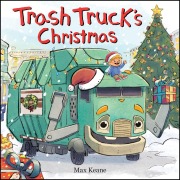 Cover-Bild zum Titel 'Trash Truck's Christmas' von 'Max Keane'
