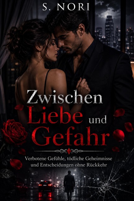 Zwischen Liebe und Gefahr - S. Noir