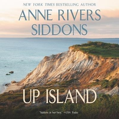 Up Island Lib/E - Anne Rivers Siddons