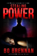 Cover-Bild zum Titel 'Stealing Power (A Detective India Kane & AJ Colt Crime Thriller, #1)' von 'Bo Brennan'