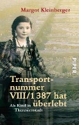 Cover-Bild zum Titel 'Transportnummer VIII/1387 hat überlebt' von 'Margot Kleinberger'