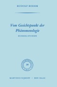 Cover-Bild zum Titel 'Vom Gesichtspunkt der Phänomenologie' von 'Rudolph Boehm'