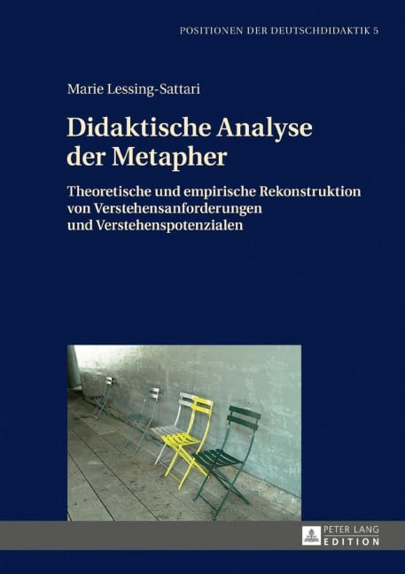 Didaktische Analyse der Metapher - Marie Lessing-Sattari