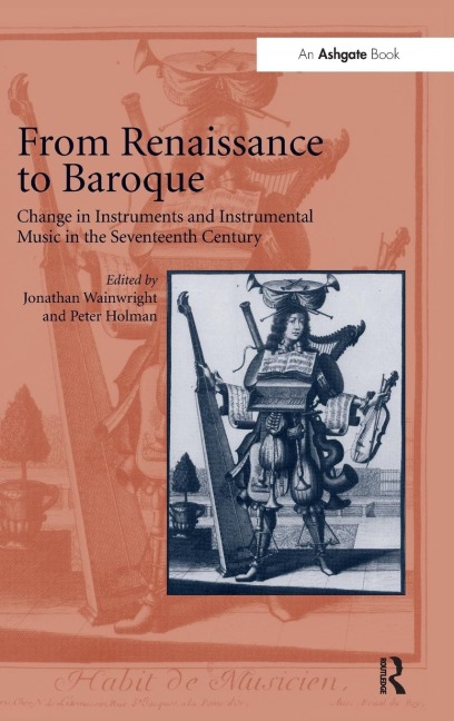 From Renaissance to Baroque - Jonathan Wainwright, Peter Holman