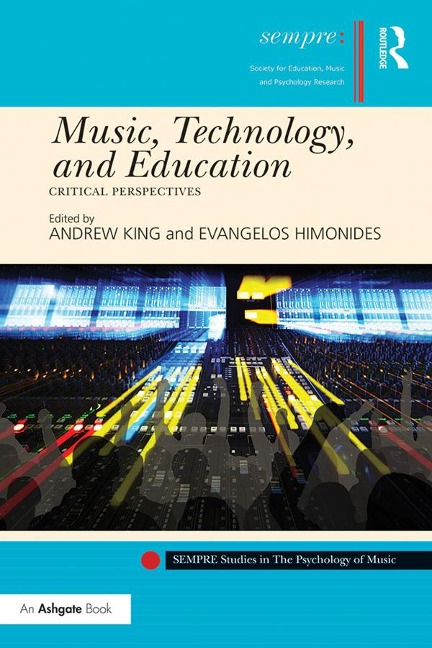 Music, Technology, and Education - 