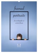 framed portraits - fine art Fotografie von Michael Allmaier (Wandkalender 2026 DIN A2 hoch), CALVENDO Monatskalender - Michael Allmaier MA-Photography