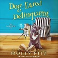 Cover-Bild zum Titel 'Dog-Eared Delinquent Lib/E' von 'Molly Fitz'