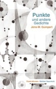 Cover-Bild zum Titel 'Punkte und andere Gedichte' von 'Jens-M. Gumpert'