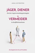 Cover-Bild zum Titel 'Jäger, Diener und Vermeider' von 'Anna Lichtenstein'