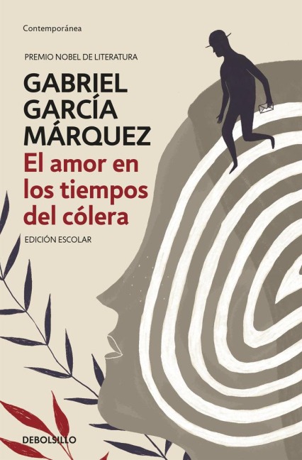 El amor en los tiempos del colera (edicion escolar) - Gabriel Garcia Marquez