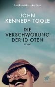 Cover-Bild zum Titel 'Die Verschwörung der Idioten' von 'John Kennedy Toole'
