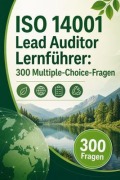 Cover-Bild zum Titel 'ISO 14001 Lead Auditor Lernführer' von 'PrüfungsHilfe Deutschland'