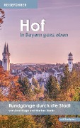 Cover-Bild zum Titel 'Reiseführer Hof' von 'Arnd Kluge, Martina Martin'