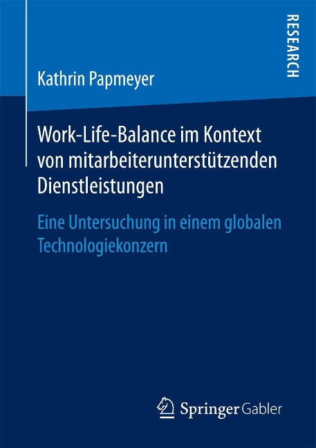 Work-Life-Balance im Kontext von mitarbeiterunterstützenden Dienstleistungen - Kathrin Papmeyer