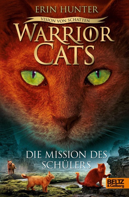Warrior Cats Staffel 6/01. Vision von Schatten. Die Mission des Schülers - Erin Hunter