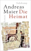 Cover-Bild zum Titel 'Die Heimat' von 'Andreas Maier'