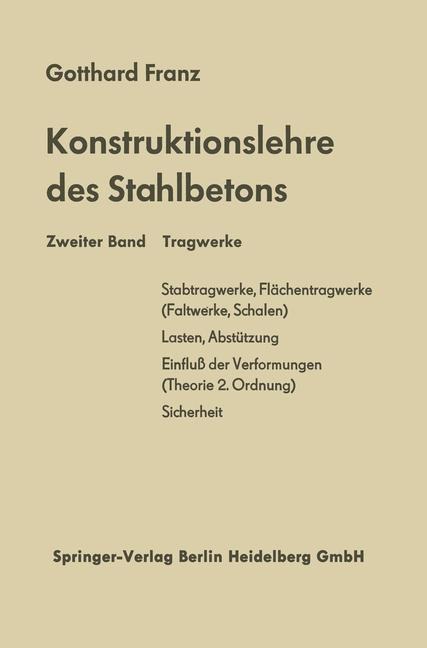 Konstruktionslehre des Stahlbetons - Gotthard Franz, Kurt Schäfer, Erhard Hampe