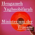 Cover-Bild zum Titel 'Ministerium der Träume' von 'Hengameh Yaghoobifarah'