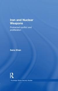 Iran and Nuclear Weapons - Saira Khan
