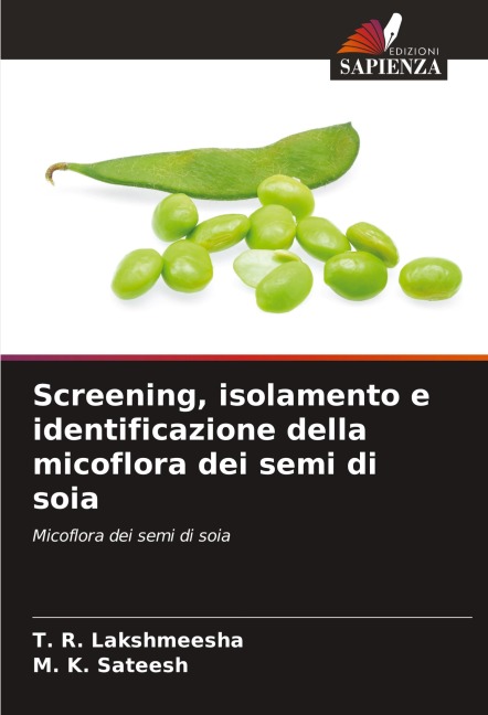 Screening, isolamento e identificazione della micoflora dei semi di soia - T. R. Lakshmeesha, M. K. Sateesh