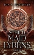 Cover-Bild zum Titel 'Schildmaid Lyrèns - Ananda' von 'Elin P. Mortensen'