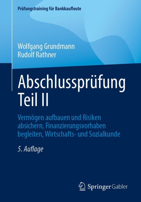 Abschlussprüfung Teil II - Wolfgang Grundmann, Rudolf Rathner