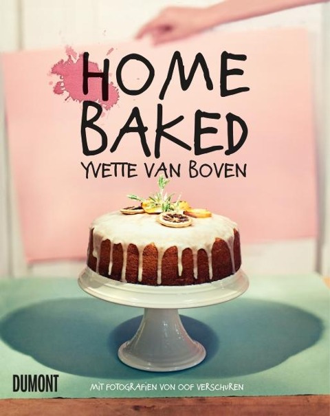 Home Baked - Yvette van Boven