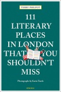 Cover-Bild zum Titel '111 Literary Places in London That You Shouldn't Miss' von 'Terry Philpot'