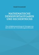 Cover-Bild zum Titel 'Mathematische Denksportaufgaben und Rechentricks' von 'Ewald Gronewold'