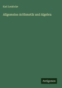 Cover-Bild zum Titel 'Allgemeine Arithmetik und Algebra' von 'Karl Lembcke'
