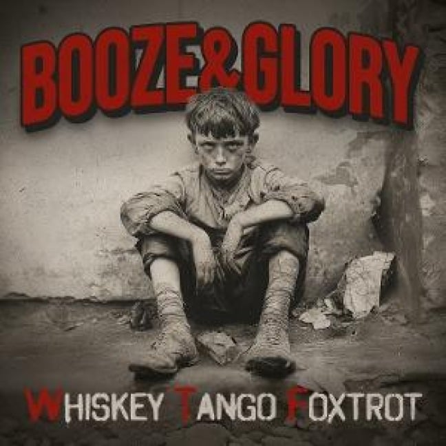 Whiskey Tango Foxtrot - Booze & Glory