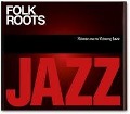 Cover-Bild zum Titel 'Folk Roots' von 'Süddeutsche Zeitung Jazz CD 02'