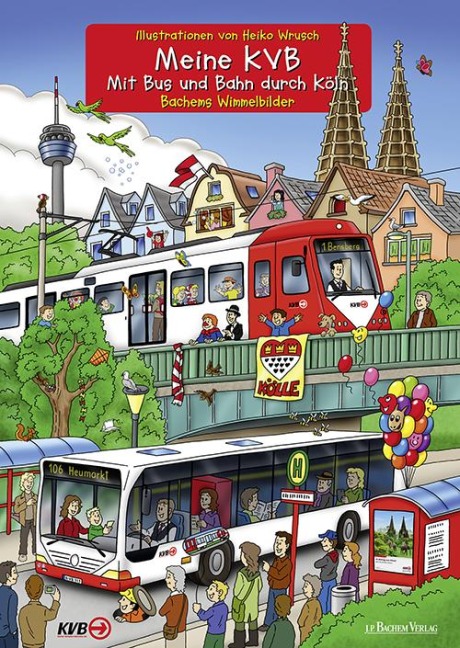 Meine KVB - Mit Bus und Bahn durch Köln - 