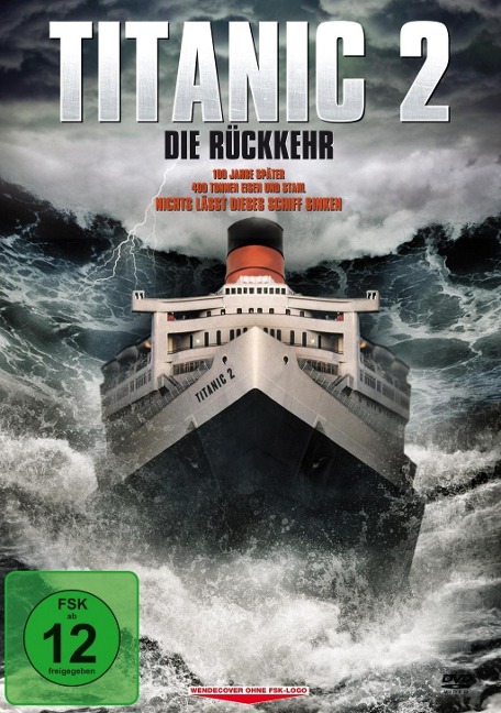 Titanic 2 - Die Rückkehr - Shane van Dyke, Chris Cano, Chris Ridenhour