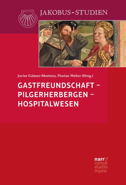 Gastfreundschaft - Pilgerherbergen - Hospitalwesen - 