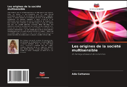 Les origines de la société multisensible - Ada Cattaneo